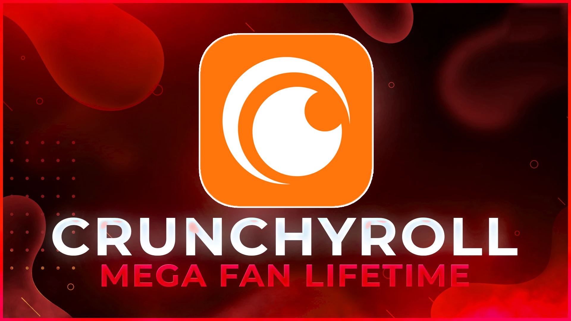 Crunchy Roll Lifetime