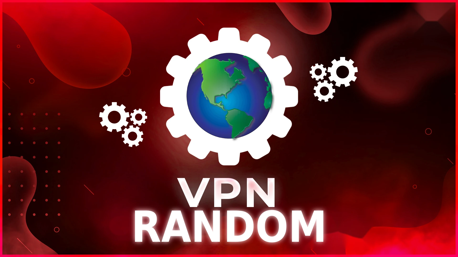 Random LifeTime VPN